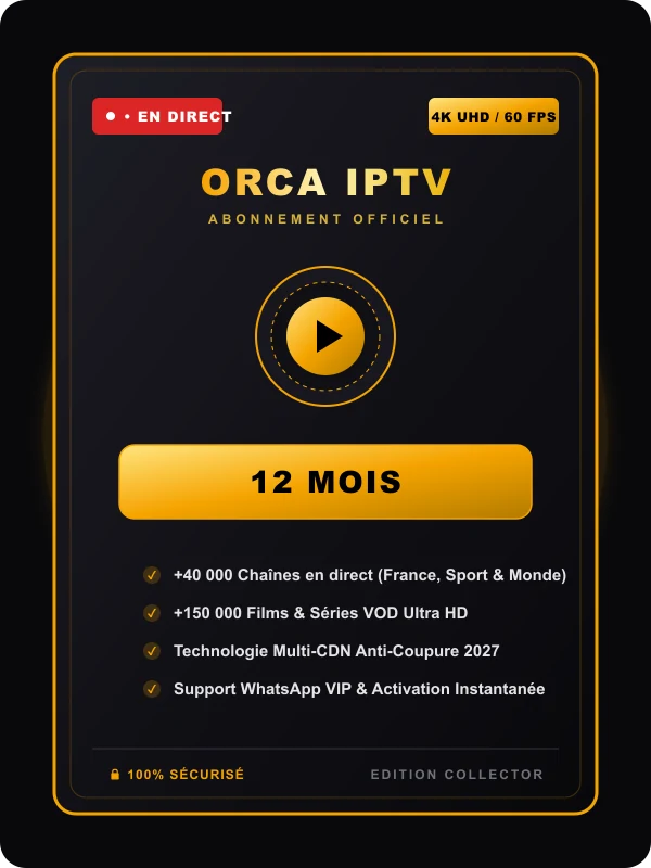 Boîte officielle Abonnement Orca IPTV 12 Mois 4K Ultra HD